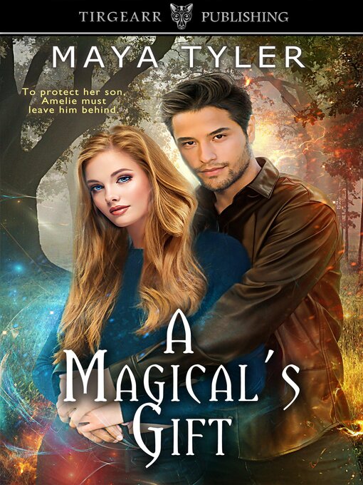 Title details for A Magical's Gift by Maya Tyler - Available